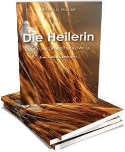 Buch: Die Heilerin von Kristina Hazler