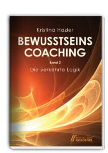 Kristina Hazler: Bewusstseins Coaching Buchcover